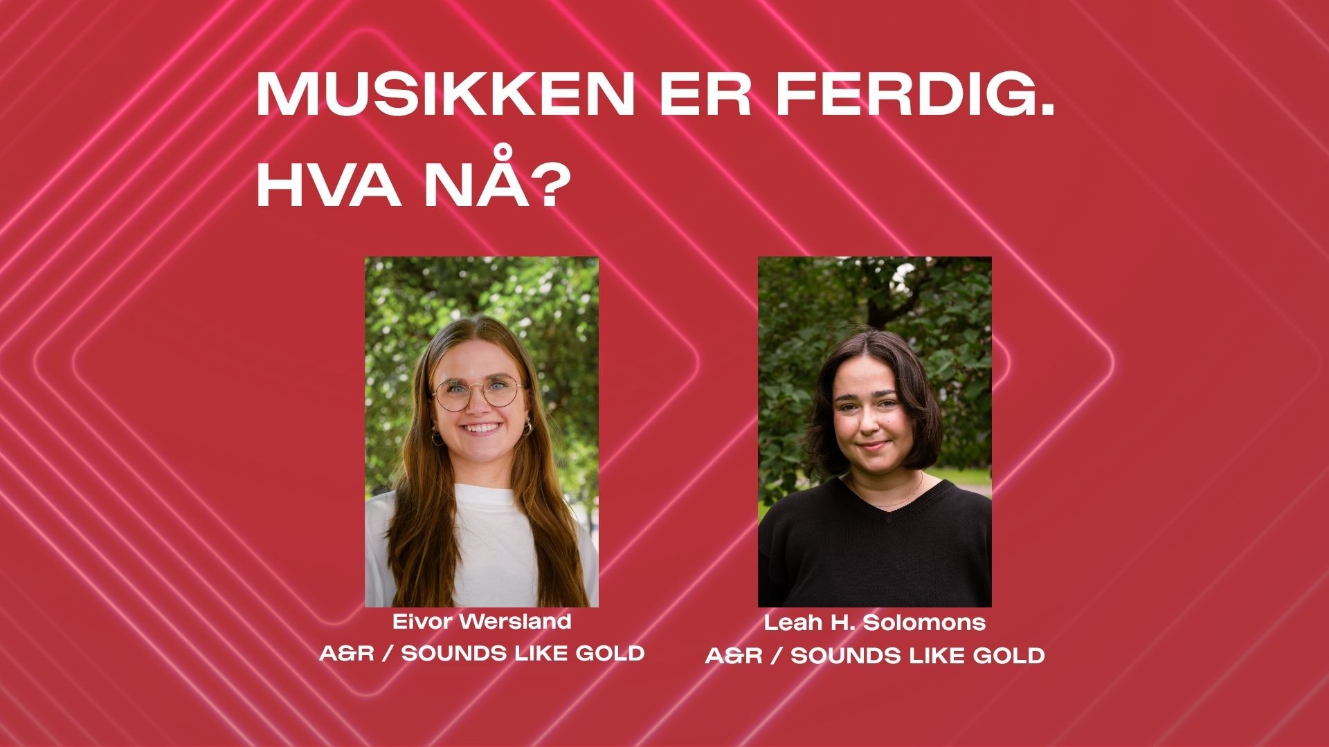 MUSIKKEN ER FERDIG HVA NÅ